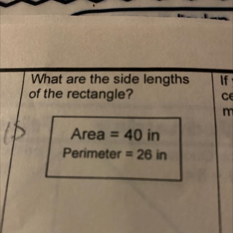 Here is my question it says: What are the side lengths of the rectangle pls pls help-example-1