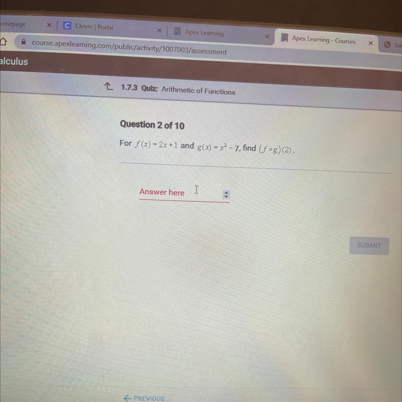 For f (x) = 2x+1 and g(x) = x2 - 7, find (fºg)(2).-example-1