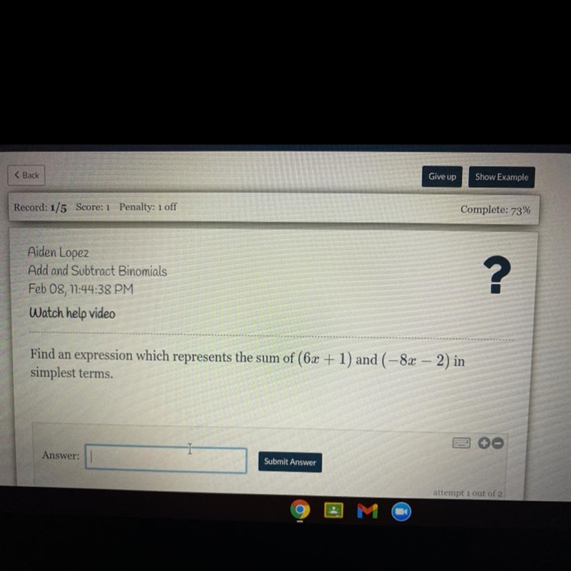 (6x + 1) + (-8x – 2) HELP FAST!!!-example-1