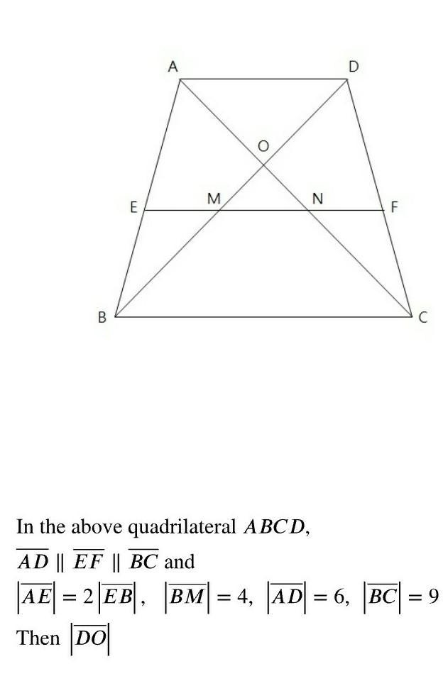 In the above quadrilateral ABCD, AD || EF || BC and |AE| = 2 EB, BM = 4, |AD = 6, BC-example-1