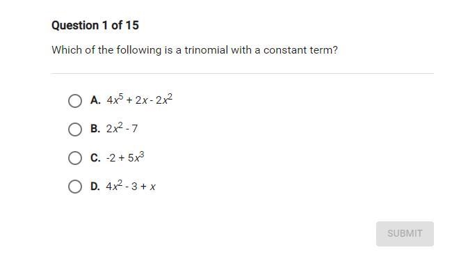 Which of the following is a trinomial with a constant term?-example-1