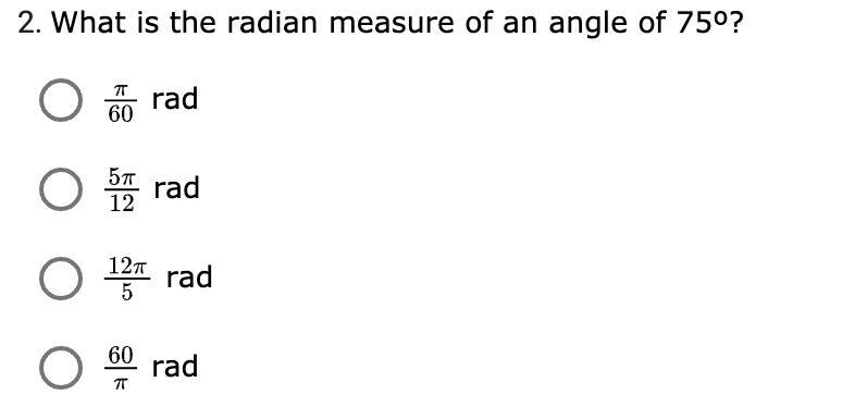 What is the radian measure of an angle of 75º?-example-1