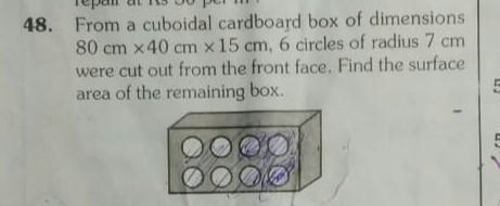 From a cuboidal cardboard box of dimensions 80cm×40cm×15cm,6 circles of radius 7 cm-example-1