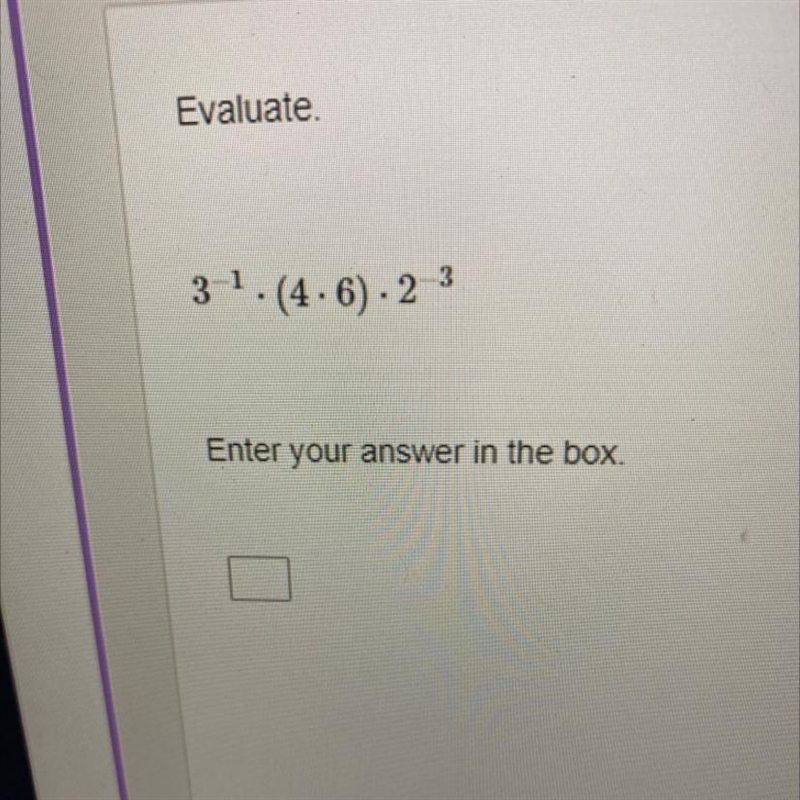 Evaluate 3-2.(4.6). 23 Enter your answer in the box.-example-1