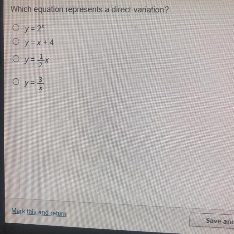 Which equation represents a direct variation? y = 2 y=x+4 f O y = 2 x Oy Help!!!!-example-1