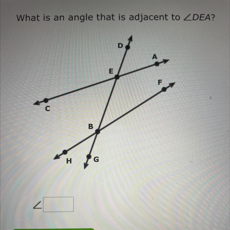 What is an angle that is adjacent to DEA?-example-1