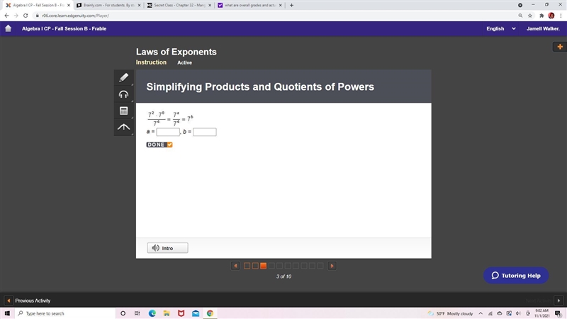 7^2 . 7^8 / 7^4 = 7^a/ 7^4 =7b a= b=-example-1