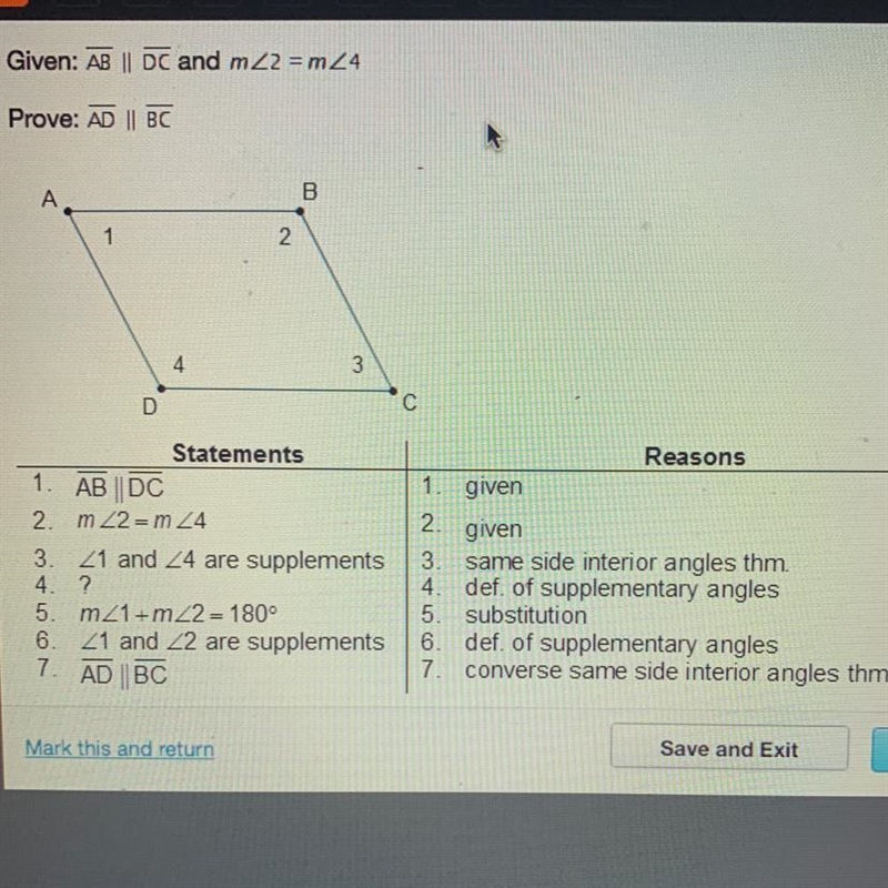 Answer choices are m<1=m<4 M<2=m<3 M<1=m<4=180° M<2=m<3=180°-example-1