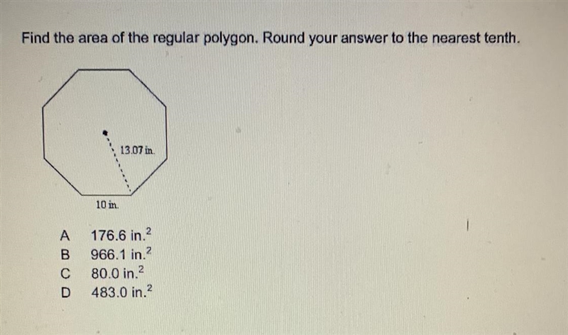 14 Find the area of the regular polygon. Round your answer to the nearest tenth. 13.07 in-example-1