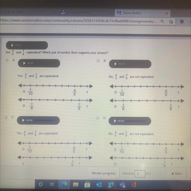 Are 4/5 and 7/8 equivalent? Which pair of number lines supports your answer-example-1