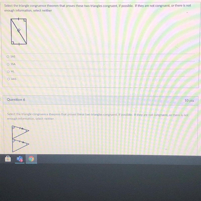 NEED HELP WITH THESE 2 QUESTIONS ASAP!!! Select the triangle congruence theorem that-example-1