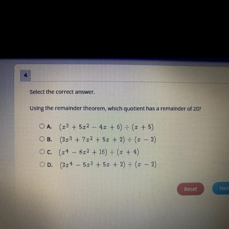 Select the correct answer. Using the remainder theorem, which quotient has a remainder-example-1