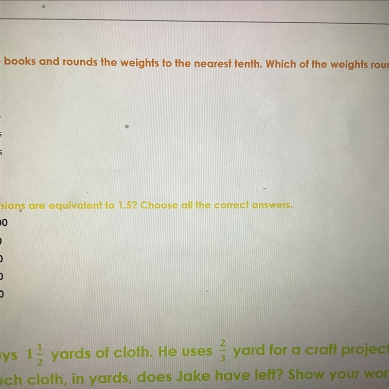 Raj weighs five books and rounds the weights to the nearest tenth. Which of the weights-example-1