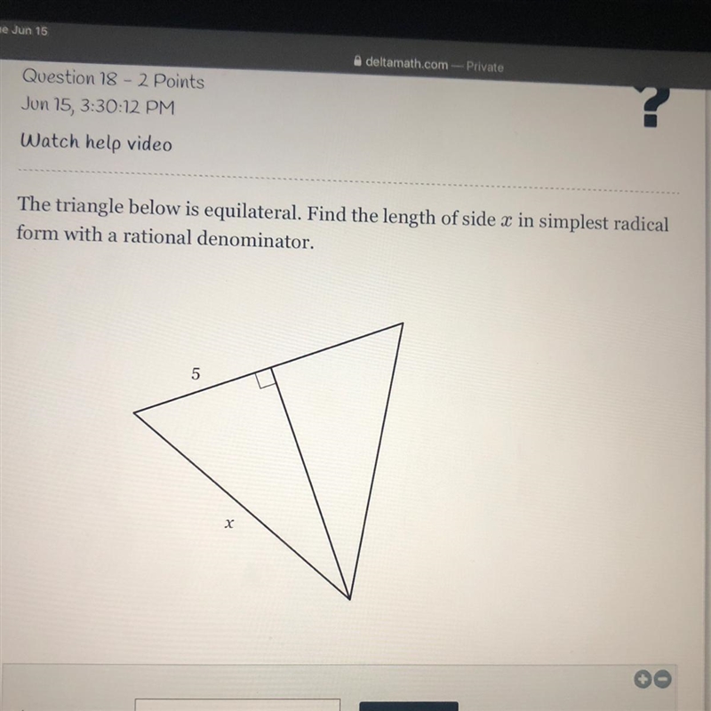 The triangle below is equilateral. Find the length of side x in simplest radical form-example-1