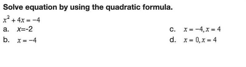 Solve equation by using the quadratic formula-example-1