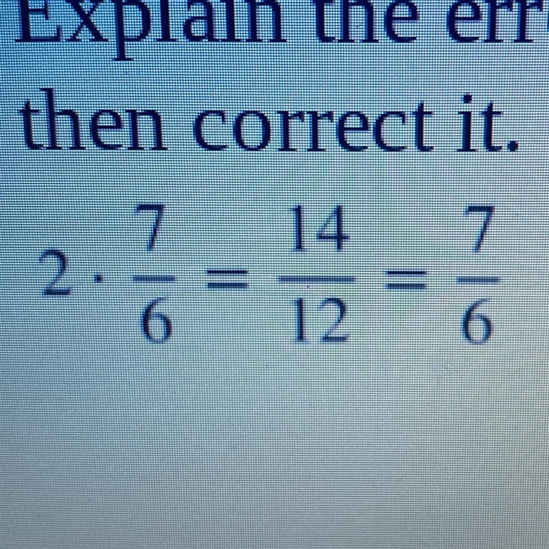 HELP PLEASE!! Explain the error in the following exercise; then correct it.-example-1