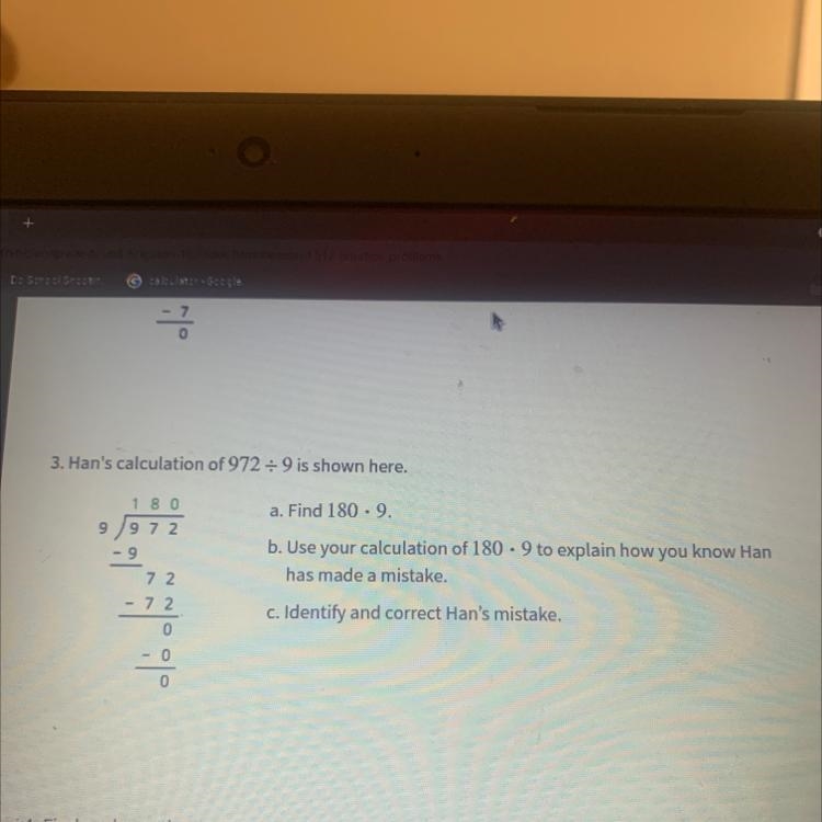 3. Han's calculation of 972 = 9 is shown here. a. Find 180 - 9. 1 80 9 9 7 - 9 7 2 72 b-example-1