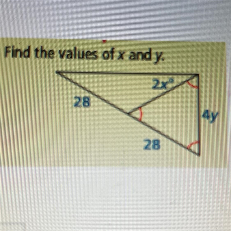 Find the values of x and y. 2x 28 4y 28-example-1