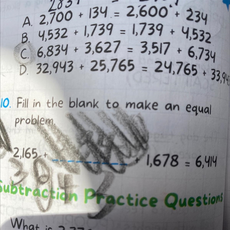 10. Fill in the blank to make an equal problem 2,165 + ______ + 1,678 = 6,414-example-1