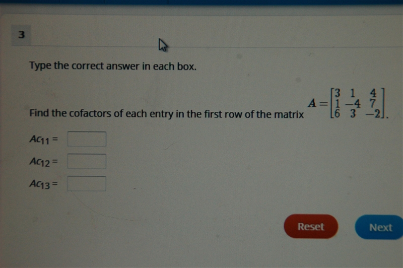 20 Points!!!!! Find the cofactors of each entry in the first row of the matrix-example-1