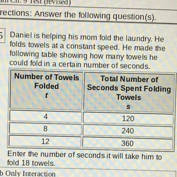 Daniel is helping his mom fold the laundry. He folds towels at a constant speed. He-example-1