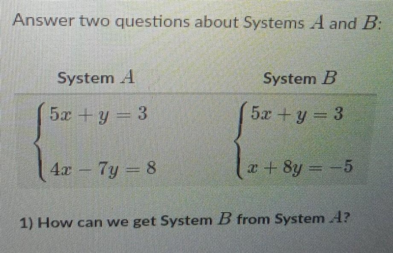 How can we get system B for system A? And Are the systems equivalent?​-example-1