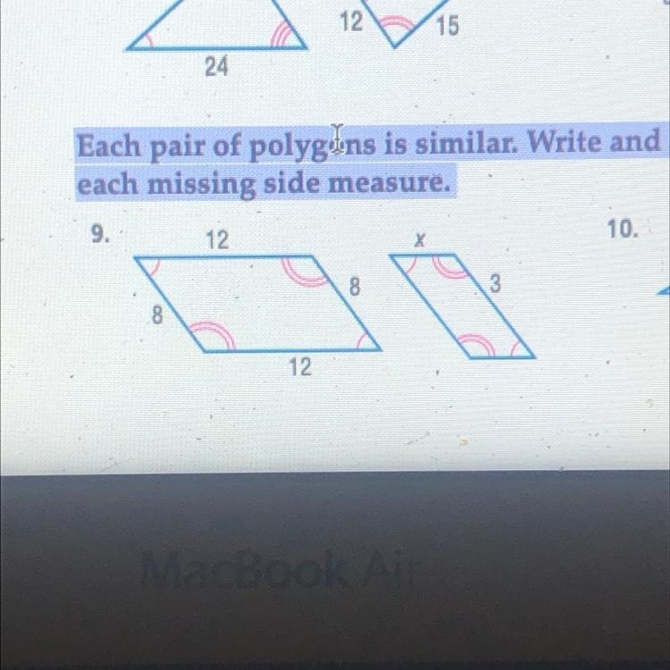 Each pair of polygons is similar. Write and solve a proportion to find each missing-example-1