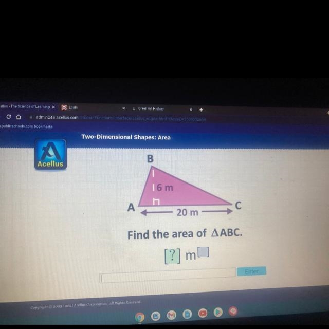 B Acellus 16 m С А 20 m Find the area of AABC. [?] m Enter-example-1