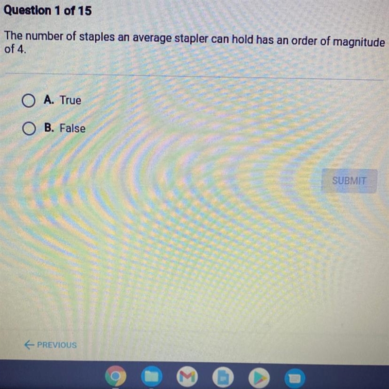 The number of staples an average stapler can hold has an order of magnitude of 4.-example-1