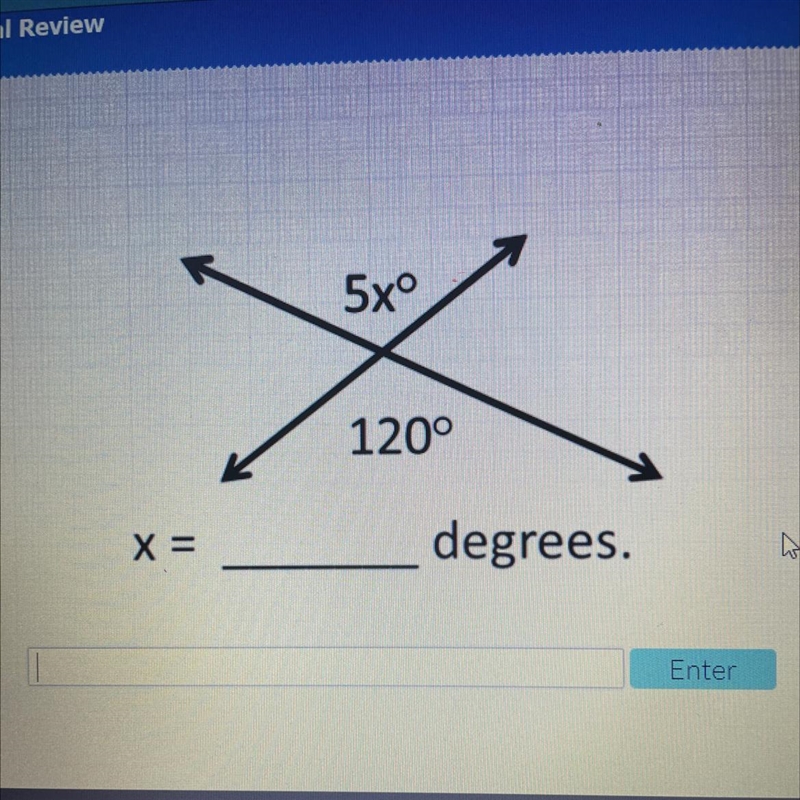 5xº 120° X = degrees. A-example-1