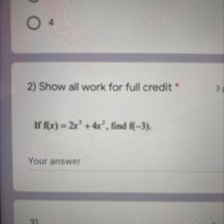 If f(x)=2x3+4x2, find f(-3)-example-1