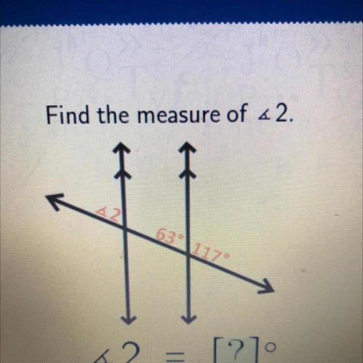 Find the measure of <2. 62 = [?]-example-1