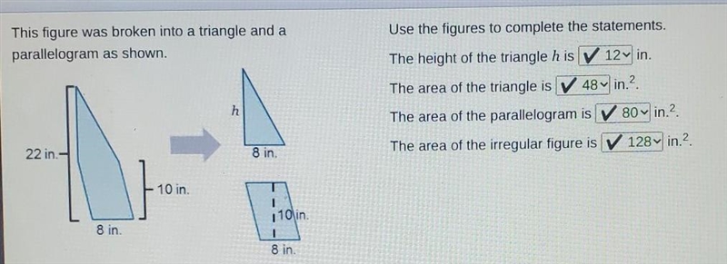 This figure was broken into a triangle and a parallelogram as shown. Use the figures-example-1