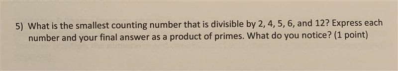 What is the smallest counting number that is divisible by 2, 4, 5, 6, and 12? express-example-1