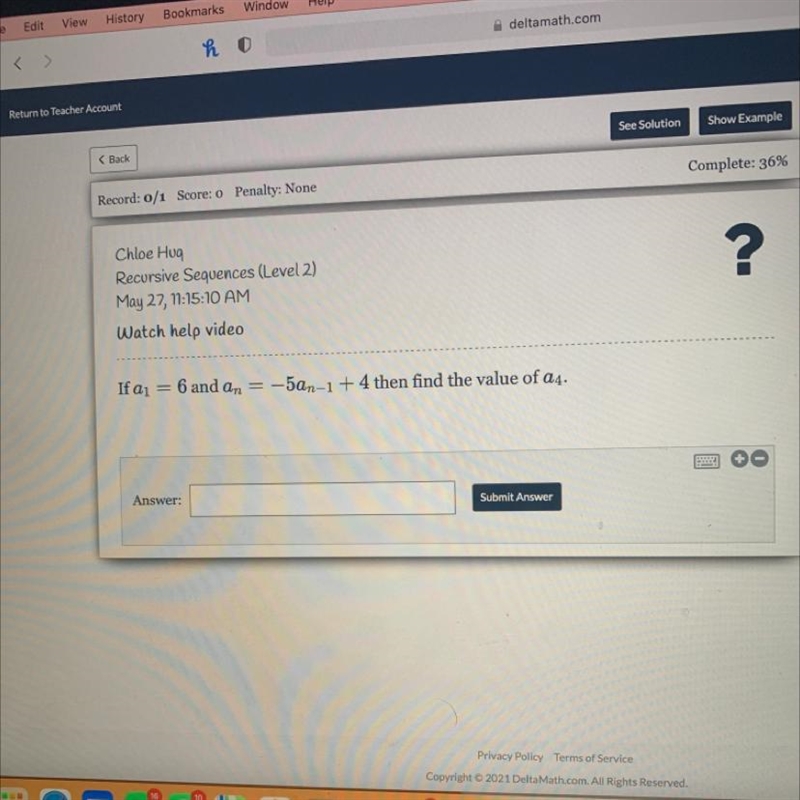 If a1 = 6 and an -5an-1 + 4 then find the value of a4. Help-example-1