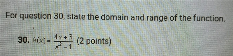 For question 30, state the domain and range of the function. ​-example-1