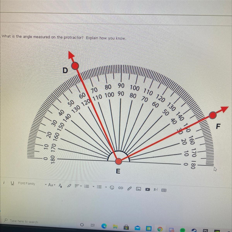 What is the angle measured on the protractor? Please help I’m confused. Thanks!!-example-1