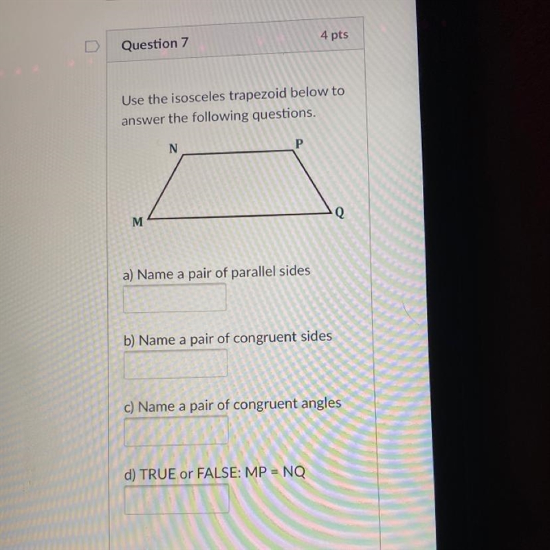 Use the isosceles trapezoid below to answer the following questions. N P M Q-example-1