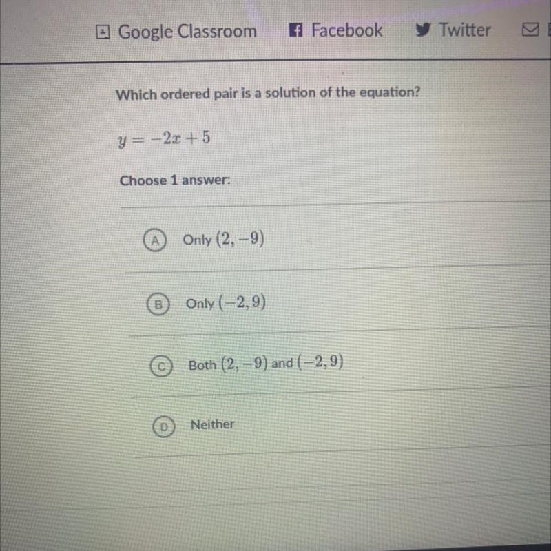 Which ordered pair is a solution of the equation? y = -2x+ 5 Choose 1 answer: a.Only-example-1