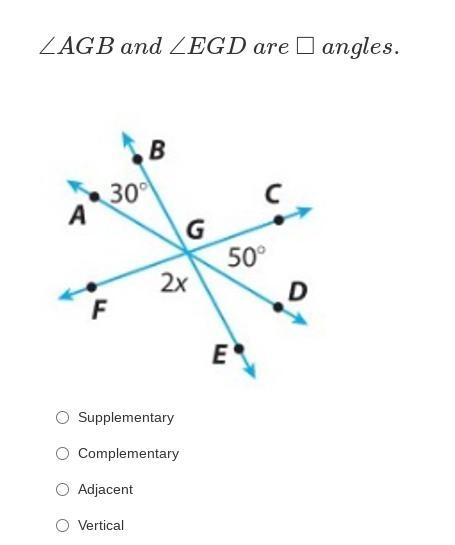 ∠AGB and ∠EGD are □ angles.-example-1