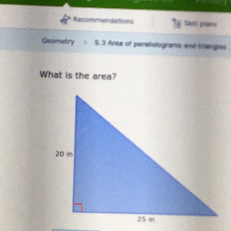 What is the area? 20 in 25 in square inches-example-1