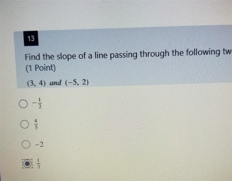 Please help me. I can't figure it out? Find the slope of a line passing through the-example-1