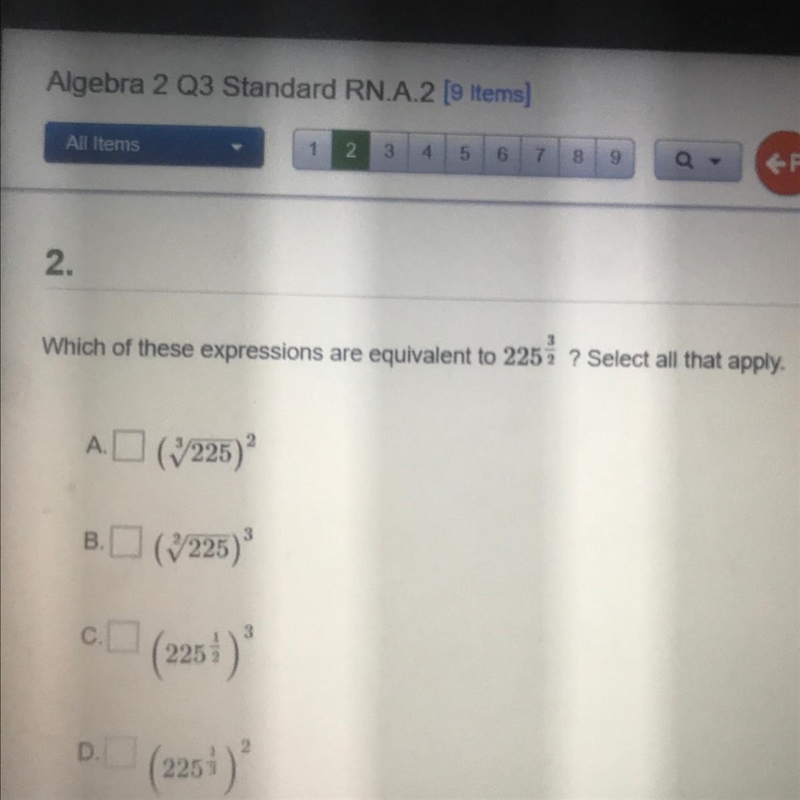 Which of these expressions are equivalent to 225 3/2? Select all that apply.-example-1