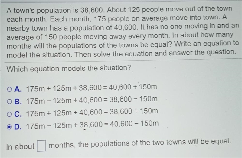 Is D correct? if not what is? and how many months with the population of the towns-example-1