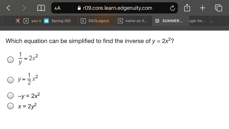 Which equation can be simplified to find the inverse of y = 2x2-example-1