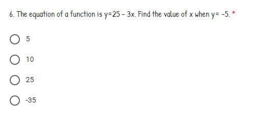 The equation of a function is y=25 - 3x. Find the value of x when y= -5.-example-1