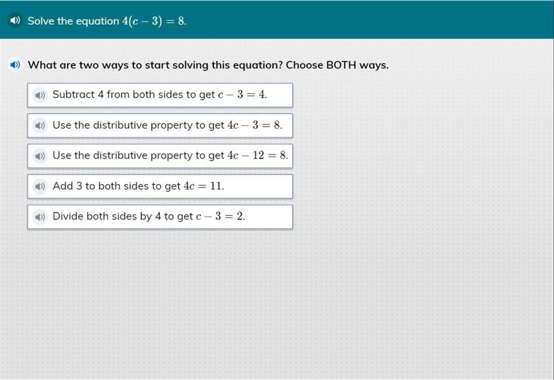 Solve the equation 4(c-3)=8 What are two ways to start solving this equation? Choose-example-1