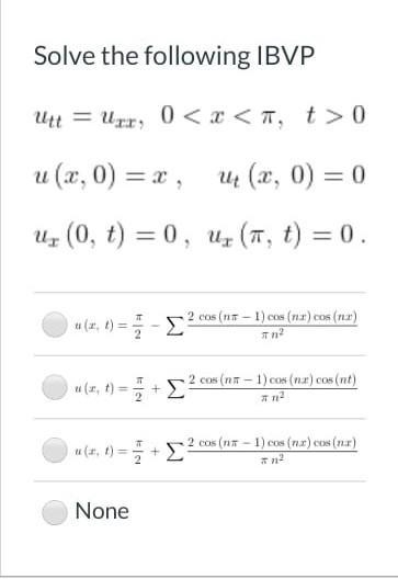 Solve the following IBVP​-example-1