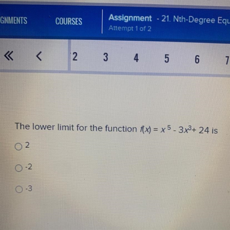 The lower limit for the function f(x) = x^5 - 3x^3 + 24 is A. 2 B. -2 C. -3-example-1