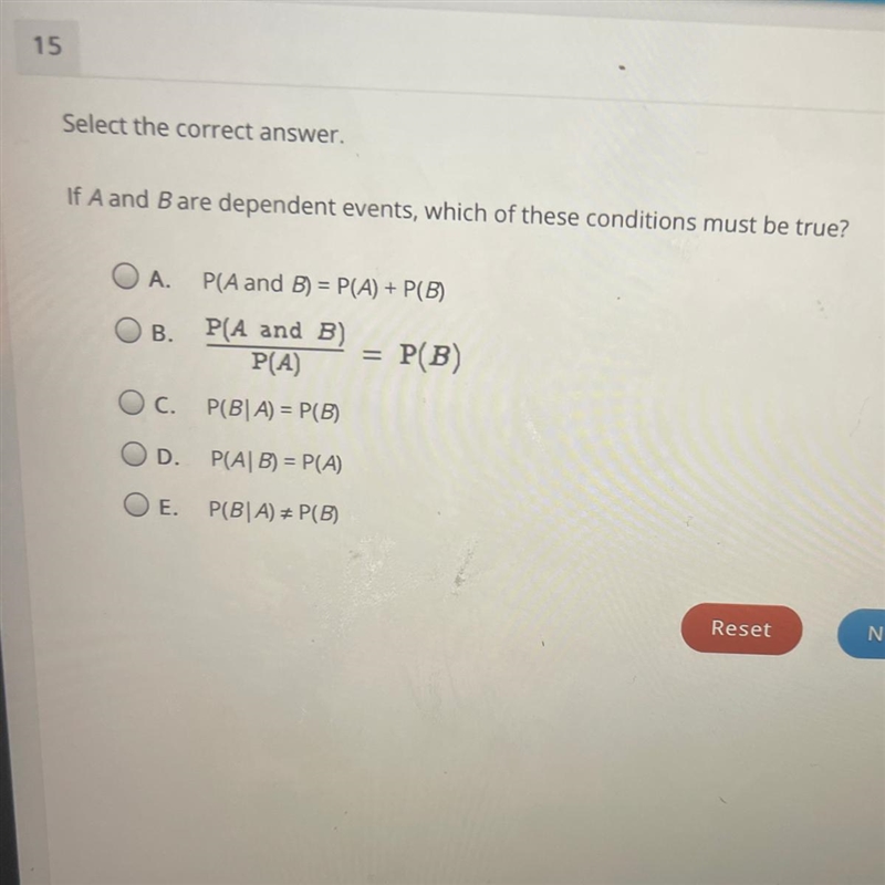 15 Select the correct answer. If A and B are dependent events, which of these conditions-example-1